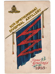 50th Northumbrian Divisional Artillery 1918 Christmas Card