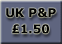 UK and BFPO P&P just £1 per order