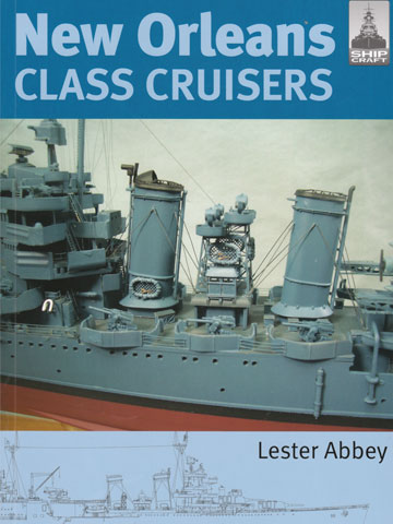 New Orleans Class Cruisers - Book by Lester Abbey